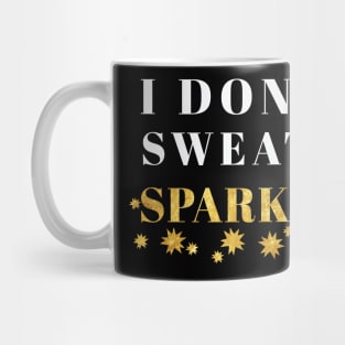 I SPARKLE Mug